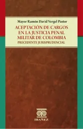 Aceptación de Cargos en La Justicia Penal Militar de Colombia
