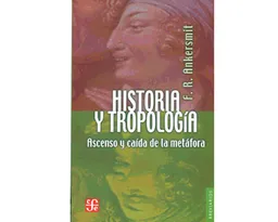 Historia y Tropología Ascenso y Caída de la Metáfora