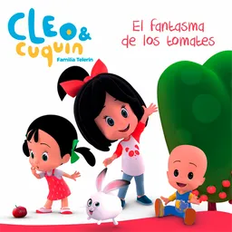 El Fantasma de los Tomates Cleo y Cuquín - VV.AA