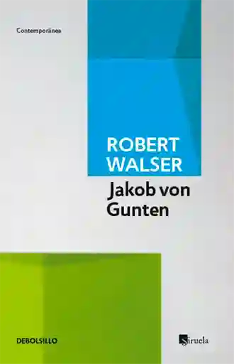 Jakob Von Gunten - Walser Robert