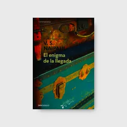 Enigma de la Llegada el - Naipaul V S