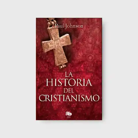 La historia del cristianismo