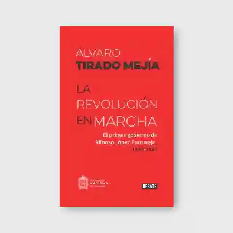 La revolución en marcha