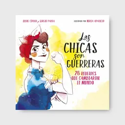 Las Chicas Son Guerreras - Irene Cívico