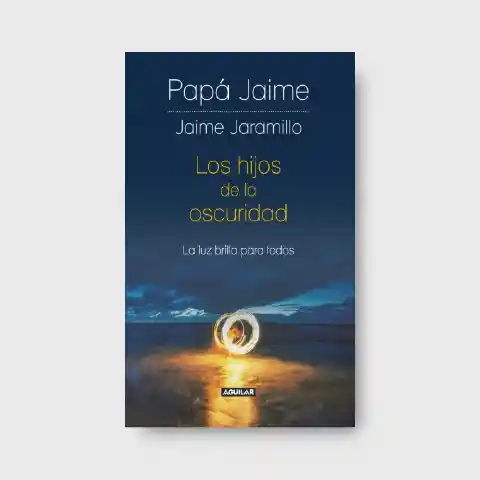 Los Hijos de la Oscuridad - Jaime Jaramillo