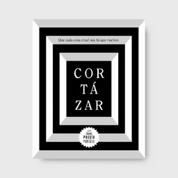 Que Cada Cosa Cruel Sea tú Que Vuelves - Cortazar Julio