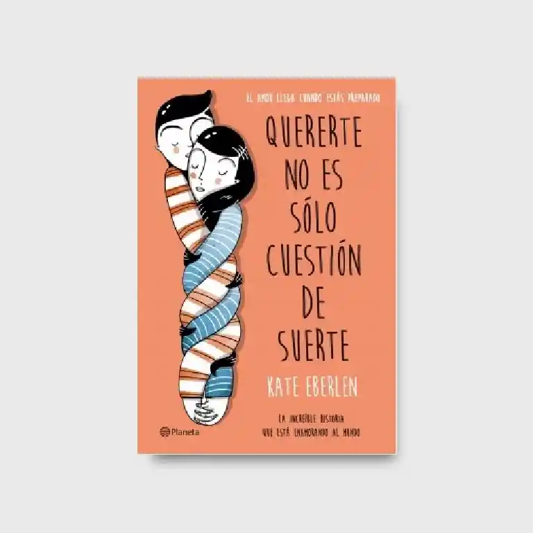 Quererte no es sólo cuestión de suerte