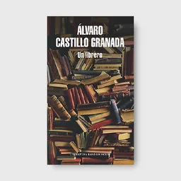 Un Librero - Castillo Granada Alvaro