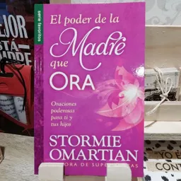 Libro El Poder De La Madre Que Ora