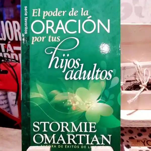 Libro El Poder De La Oracion Por Los Hijos Adultos