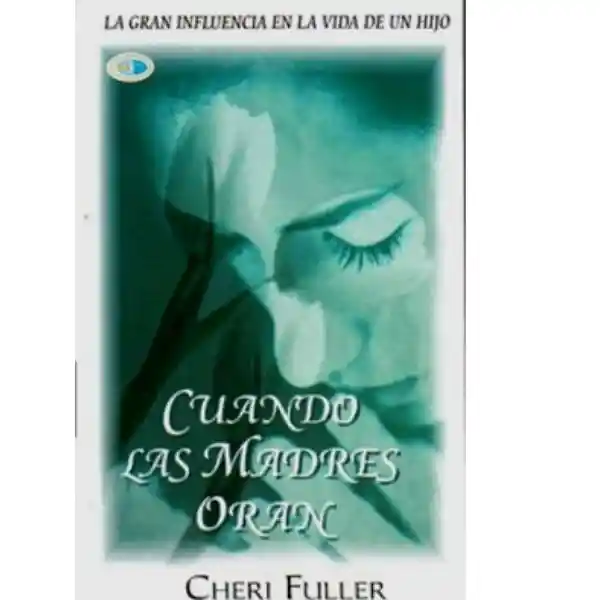 Libro Cuando Las Madres Oran