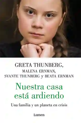 Nuestra Casa Esta Ardiendo