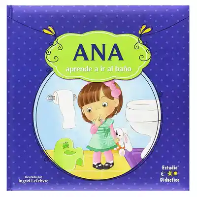 Libro Ana Aprende a Ir Al Baño Circulo de Lectores 1 U