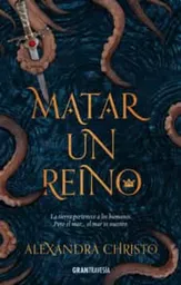 Matar un Reino - Alexandra Christo