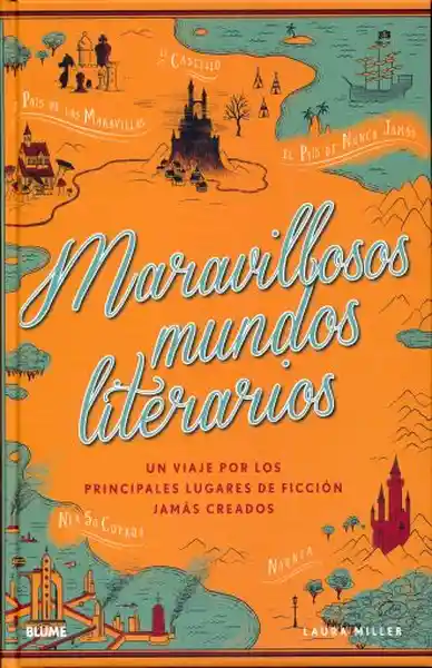 Maravillosos Mundos Literarios - Laura Miller