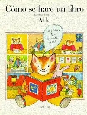 Cómo se Hace un Libro. Aliki