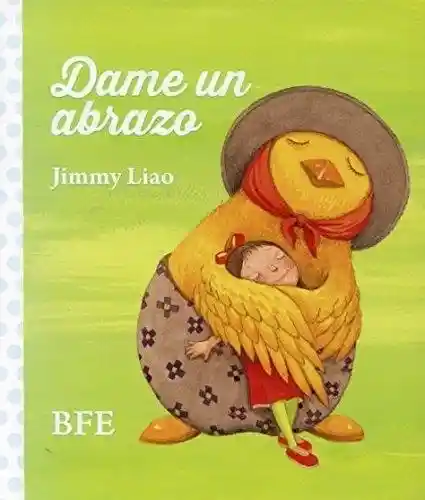 Dame un Abrazo. Jimmy Liao