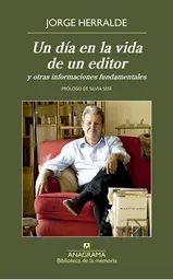 Vida Un Día En La De Un Editor. Jorge Herralde