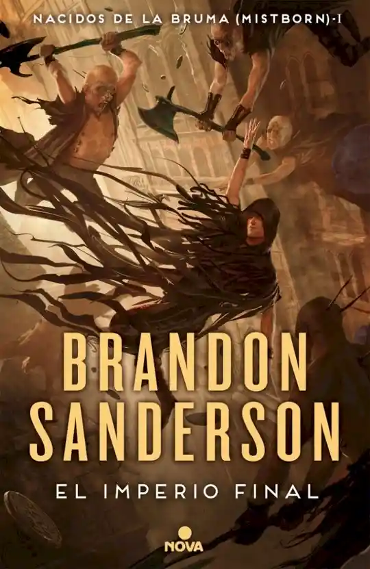 El Imperio Final: Mistborn 1. Brandon Sanderson