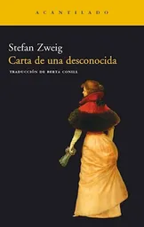 Carta de Una Desconocida. Stefan Zweig