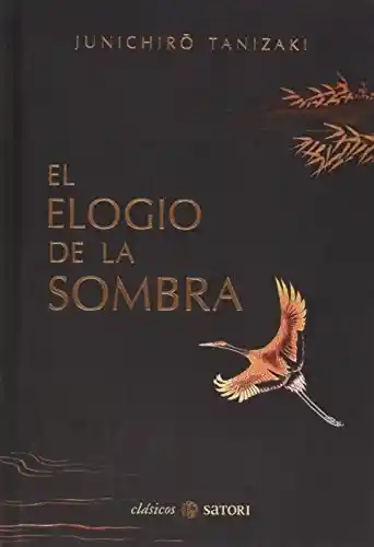 El Elogio de la Sombra. Junichiro Tanizaki