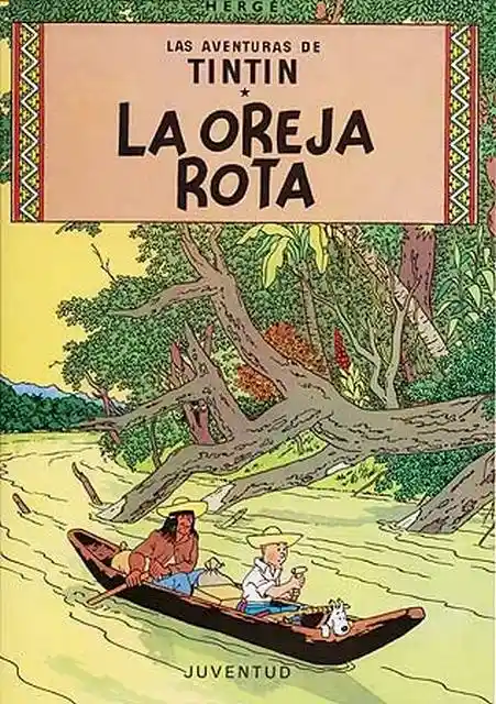 La Oreja Rota (R). Hergé