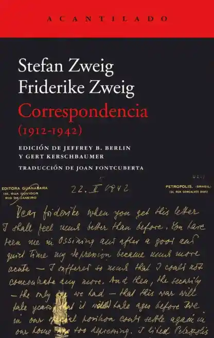 Correspondencia Stefan y Friderike Zweig. Zweig Zweig - VV.AA