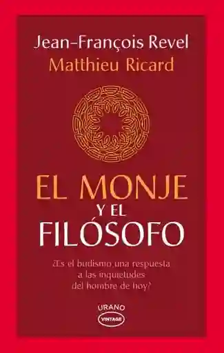 El Monje Y El Filosofo. Revel, Ricard