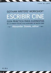 Escribir Cine. Gotham Writers' Workshop