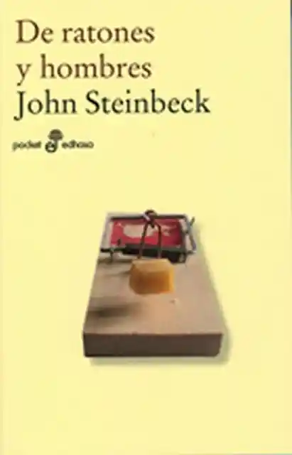 De Ratones y Hombres - John Steinbeck