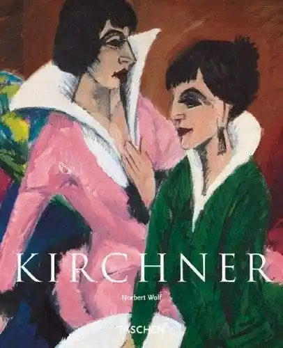 Kirchner (Taschen). Norbert Wolf