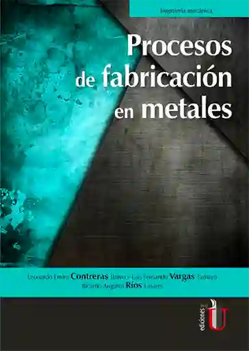 Procesos de fabricación en metales