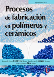Procesos de fabricación en polímeros cerámicos