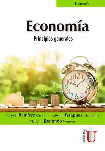 Economía. Principios Generales - Jorge H. Ramírez