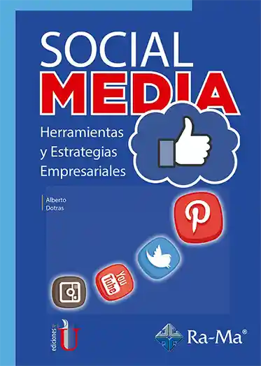 Social Media. Herramientas y estrategias empresariales