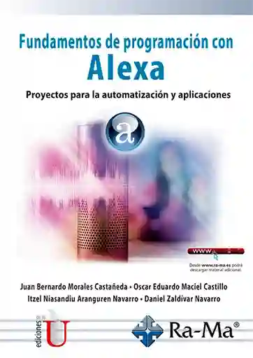 Fundamentos de programación con Alexa. Proyectos para la automatización y aplicaciones