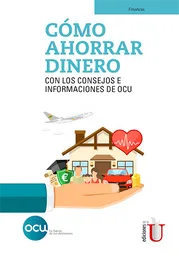 Dinero Cómo Ahorrar Con Los Consejos E Informaciones De Ocu