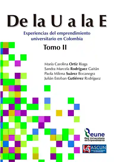 De la U a la E. Tomo II - Ma. Carolina Ortíz