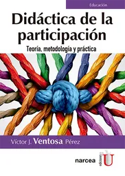 Didáctica de la Participación. Teoría Metodología y Práctica