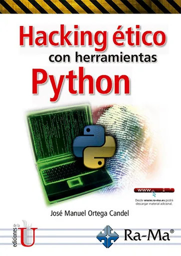 Hacking Ético Con Herramientas Python - José Manuel Ortega