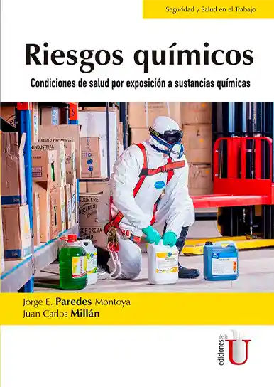 Riesgos químicos. Condiciones de salud por exposición a sustancias químicas