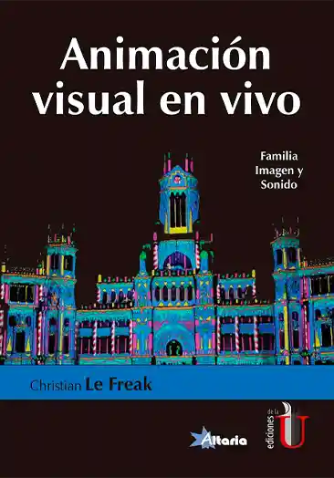 Animación Visual en Vivo - Chistian Le Freak