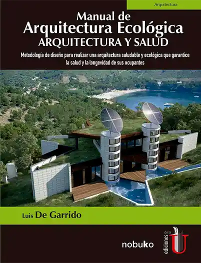 Manual de Arquitectura Ecológica Arquitectura y Salud