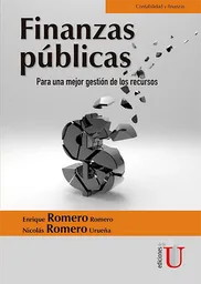 Finanzas Públicas. Para Una Mejor Gestión de Los Recursos