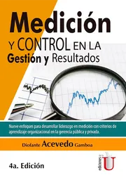 Medición y control de la gestión y resultados 4ª Edición