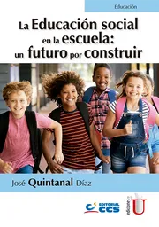 La Educación Social en la Escuela - José Quintanal Díaz