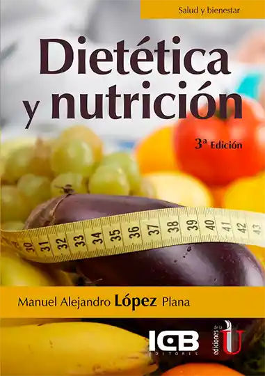 Dietética y nutrición. 3ª Edición