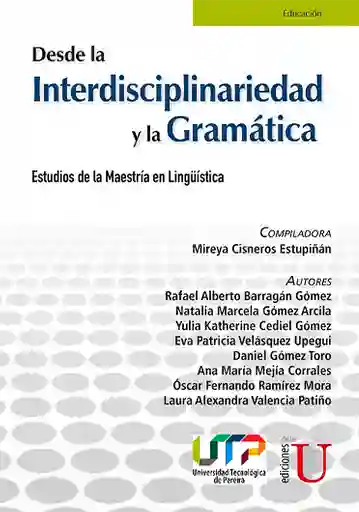 Desde la Interdisciplinariedad y la Gramática - Mireya Cisneros