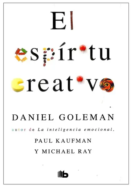 El Espíritu Creativo - Goleman Daniel Kaufman Paul