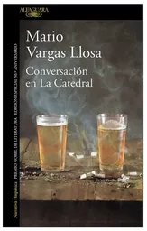Conversación en la Catedral - Vargas Llosa Mario